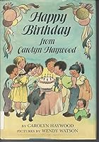 Happy Birthday from Carolyn Haywood 0816710406 Book Cover