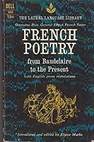 French Poetry From Baudelaire to the Present B004UGKBA4 Book Cover