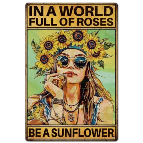SUPERDANT In A World Full of Roses Metal Signs Girl with Sunflower Metal Signs Botanical Theme Wall Plaque Iron Poster for Garden Living Room Man Cave Vintage Decor