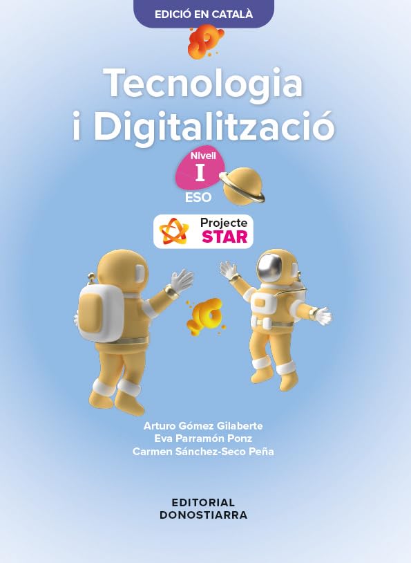 Tecnologia i Digitalització Nivell I ESO   Projecte STAR (SIN COLECCION)