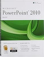 PowerPoint 2010: Basic + Certblaster, Student Manual 142602066X Book Cover