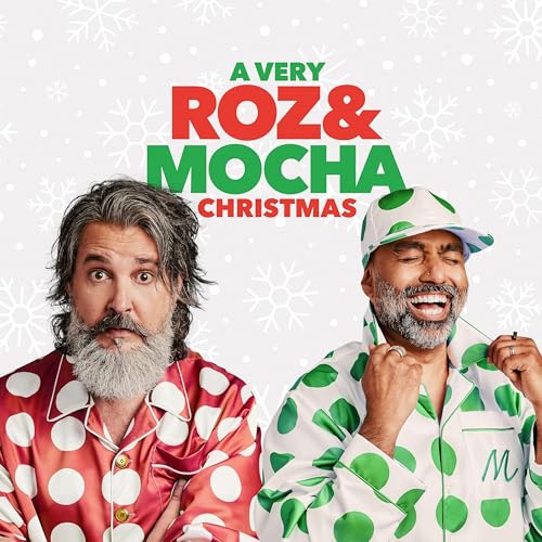 1401 - A Very Roz and Mocha Christmas 2025!