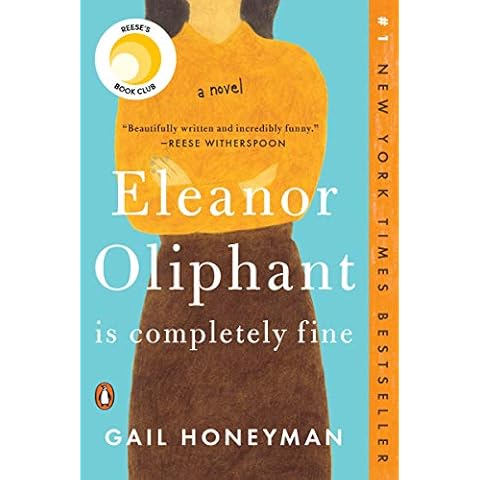 Eleanor Oliphant Is Completely Fine: A Novel Cover