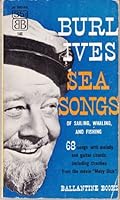 Burl Ives Sea Songs B00BDEBZ9C Book Cover