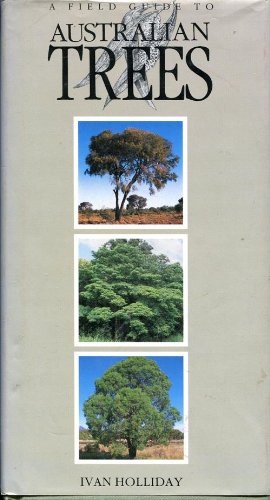 A Field Guide To Australian Trees 0947334084 Book Cover