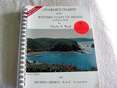 CHARLIE'S CHARTS, The Western Coast of Mexico (... 0969141203 Book Cover
