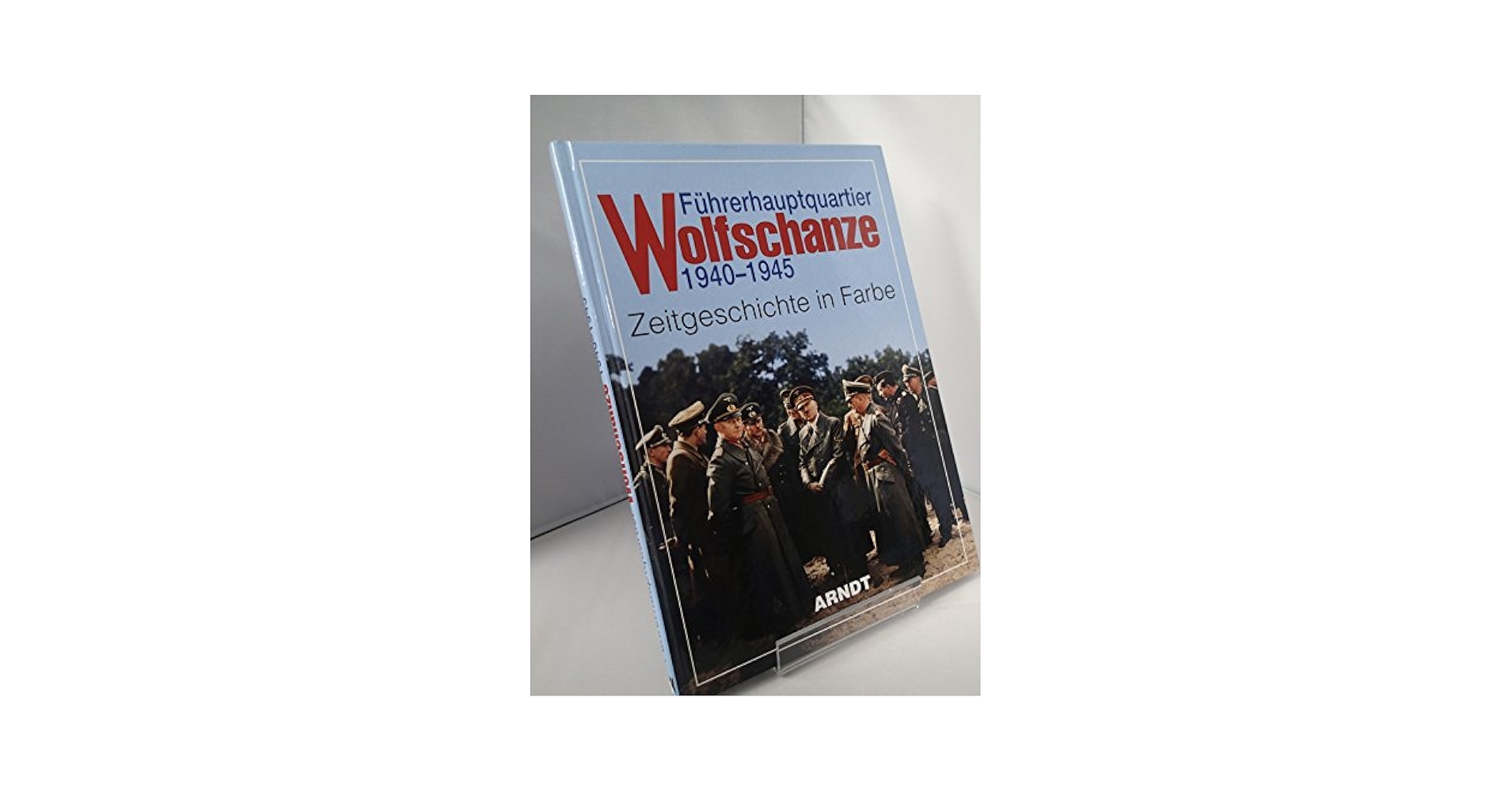 ☆【Wolfschanze1940-1945】ナチス写真集 超稀少