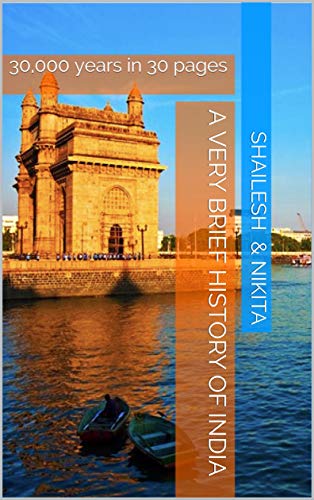 Very Brief History of India, 2nd Edition: 30,000 years in 30 pages