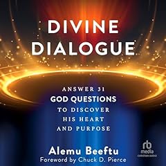 Divine Dialogue Audiolibro Por Alemu Beeftu, Chuck D. Pierce - foreword arte de portada