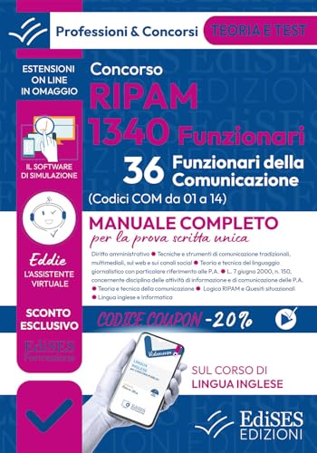 Concorsi RIPAM 2026: 1340 Funzionari (36 Funzionari della comunicazione): Teoria e test per la prova scritta unica