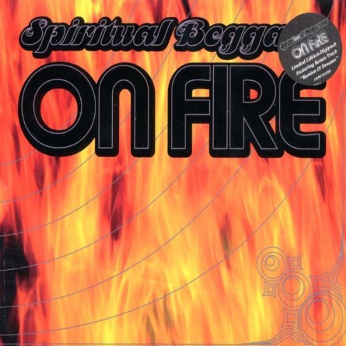 On Fire By Spiritual Beggars (2002-11-04)