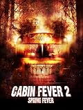 cabin fever 2016  Cabin Fever 2