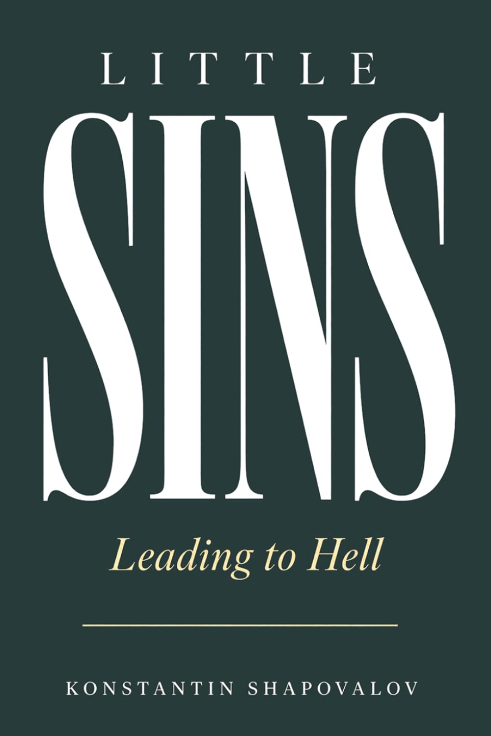 Little Sins Leading to Hell
