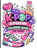 K-Pop Superfan Coloring Book for Teens: Cute Bold and Easy Coloring Pages of K-Pop Idols, Stage Performances, Fan Culture and Kawaii Music Scenes