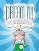 Dream It!: A Playbook to Spark Your Awesomeness