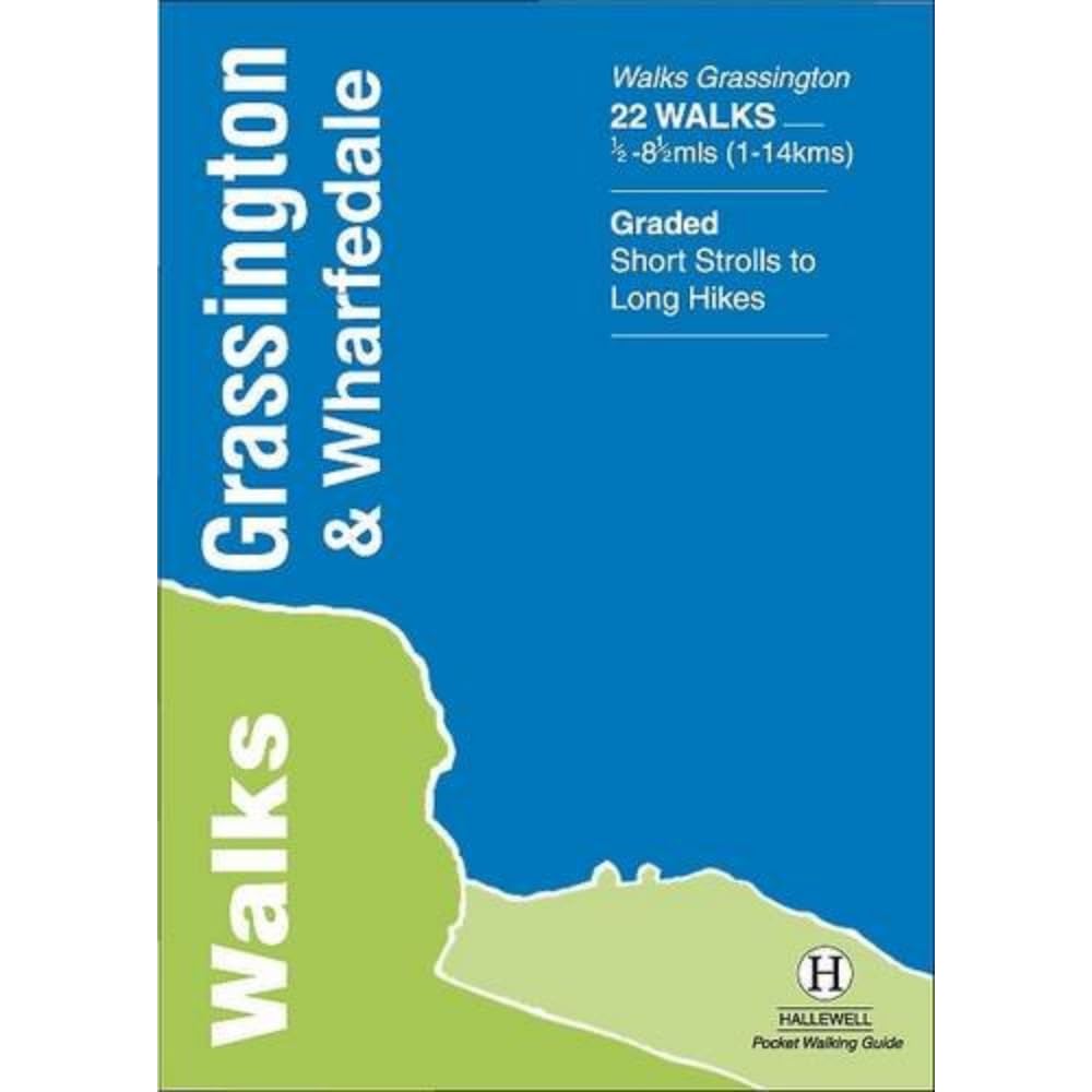Walks Grassington and Wharfedale by Richard Hallewell - 9781872405452