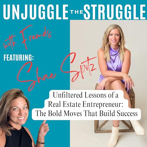 Unfiltered Lessons of a Real Estate Entrepreneur: The Bold Moves That Build Success