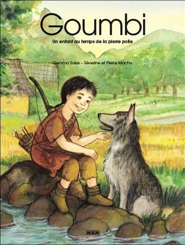 Goumbi : Un enfant au temps de la pierre polie (Mini Album)