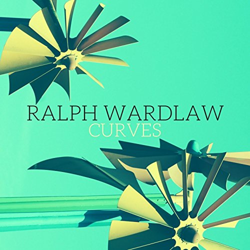 Curves Ralph Wardlaw Digital Music