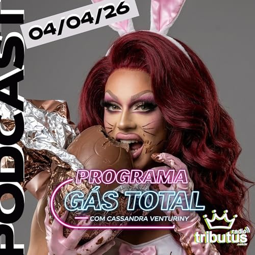 Programa G&aacute;s Total com Cassandra Venturiny 04/04/2026