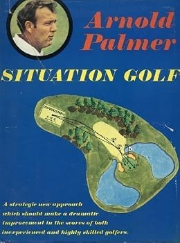 Hardcover Situation Golf First edition by Arnold Palmer (1970) Hardcover Book
