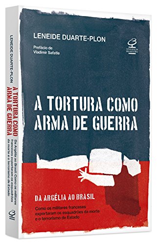 A tortura como arma de guerra