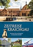 kraichgau 70.3 strecke  Regionalgeschichte – Zeitreise Kraichgau: Menschen, Orte und Ereignisse, die Geschichte schrieben. Eine Reise durch den historischen Kraichgau
