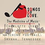  Charlotte Likes Riding Horses, Watching Football, Smyrna, Tennessee