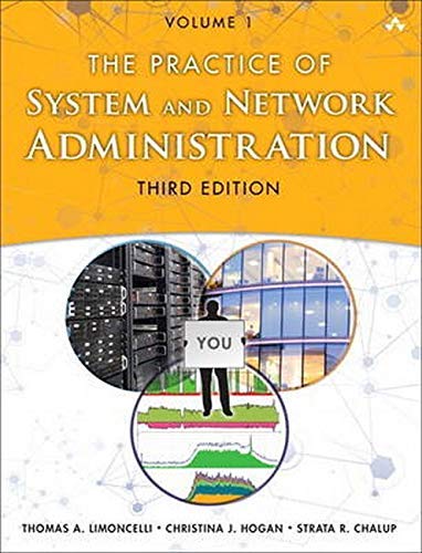 The Practice of System and Network Administration (3rd Edition)