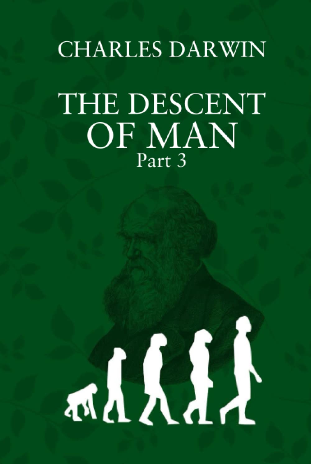 The Descent of Man: Part 3