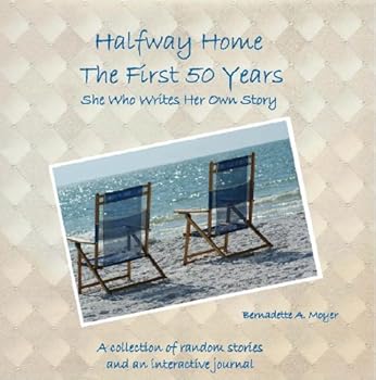 Perfect Paperback Halfway Home The First 50 Years Book