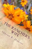 The Rancher's Wife 1477579222 Book Cover