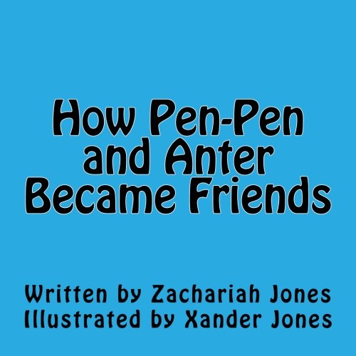 How Pen-Pen and Anter Became Friends