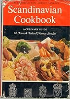 SCANDINAVIAN COOKBOOK Cook Book and Culinary Guide to the Four Scandinavian Countries Denmark, Finland, Norway, Sweden, Including Smorgasbord and Favorite National Recipes B001M48WDU Book Cover