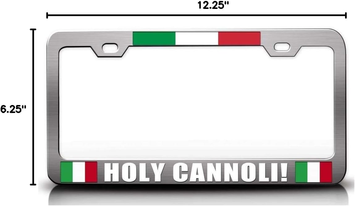 HOLY Cannoli Italian Flag Metal Car SUV Truck License Plate Frame Ch f20