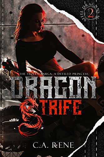 Dragon Strife (Steel Dragons MC Book 2)