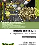 Pixologic ZBrush 2018: A Comprehensive Guide, 5th Edition