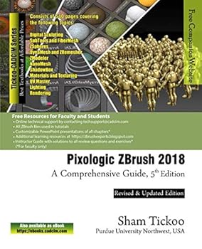 Paperback Pixologic ZBrush 2018: A Comprehensive Guide, 5th Edition Book