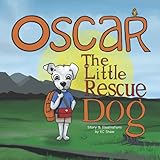 Oscar the Little Rescue Dog