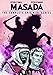 Masada: Parts 1-4