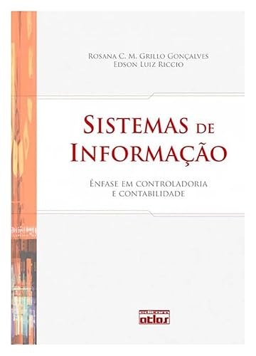 Sistemas De Informação: Ênfase Em Controladoria E Contabilidade