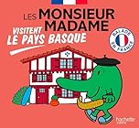 Les Monsieur Madame visitent le Pays basque: Collection Balade en France