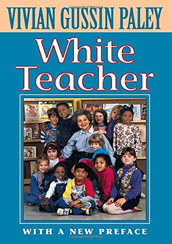 White Teacher – With a New Preface, Third Edition