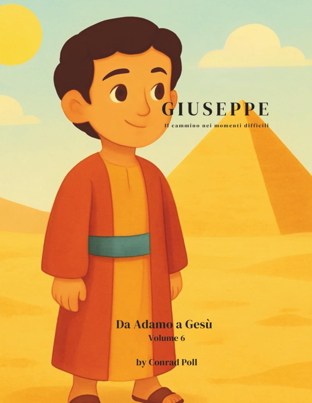 GIUSEPPE: Il cammino nei momenti difficili