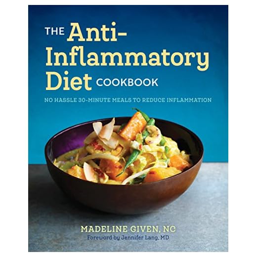 The Anti Inflammatory Diet Cookbook: No Hassle 30-Minute Recipes to Reduce Inflammation