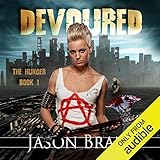 Devoured: The Hunger, Book 1