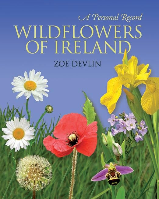 Wildflowers of Ireland: A Personal Record