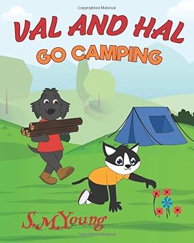 Paperback Val and Hal Go Camping: A Delightful Book for Kids Ages 3-5 Book