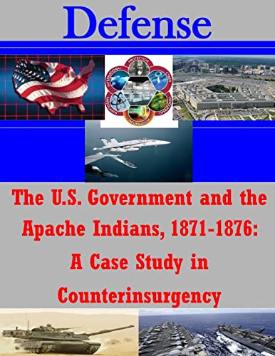 The U.S. Government and the Apache Indians, 187... 1522838244 Book Cover