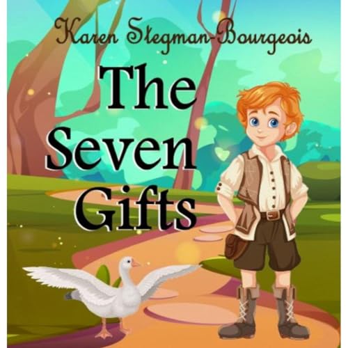 The Seven Gifts by Karen Stegman-Bourgeois episode artwork